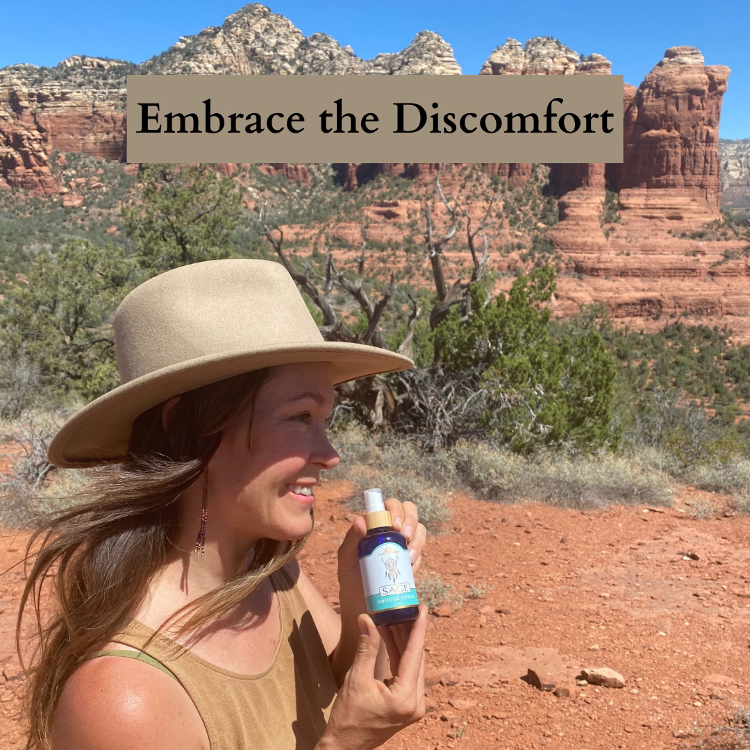 Embrace the Discomfort